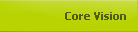 Core Vision